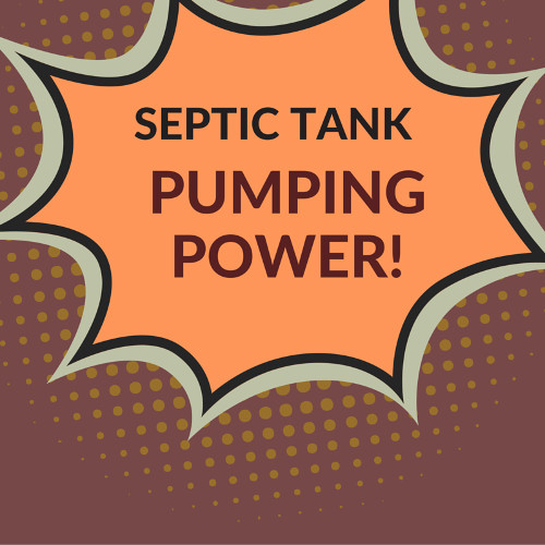 Septic Tank Pumping Power!