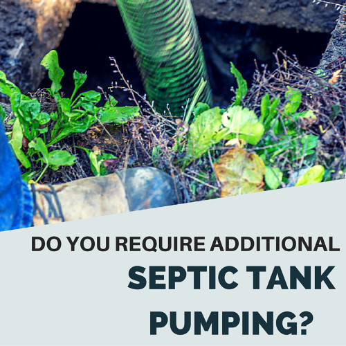  Do You Require Additional Septic Tank Pumping?